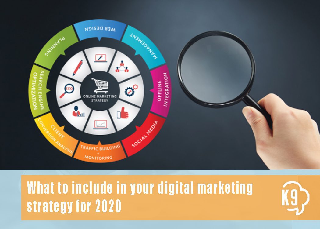 What to include in your digital marketing strategy for 2020 - Klout 9