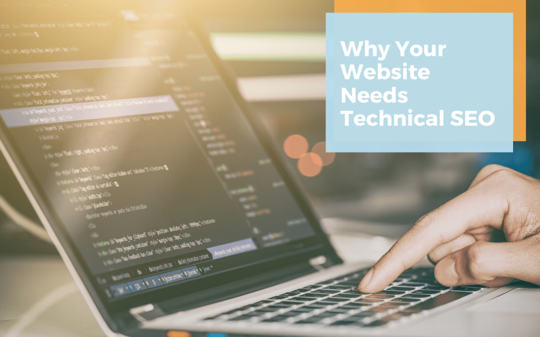 Why Your Website Needs Technical SEO