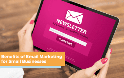 Benefits of Email Marketing for Small Businesses