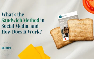 What’s the Sandwich Method in Social Media, and How Does It Work?