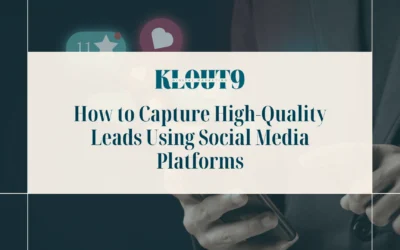 How to Capture High-Quality Leads Using Social Media Platforms