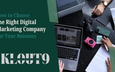 How to Choose the Right Digital Marketing Company for Your Business